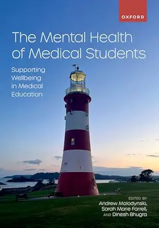 eBook For The Mental Health of Medical Students 1st Edition By Andrew Molodynski Sarah Marie Farrell Dinesh Bhugra
