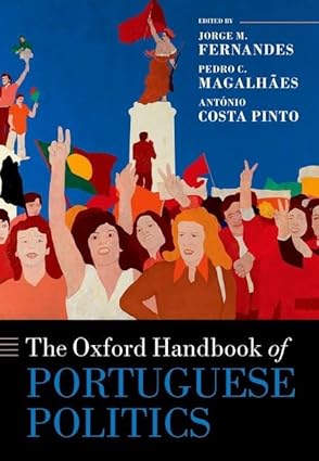 eBook For The Oxford Handbook of Portuguese Politics 1st Edition By Jorge Fernandes
