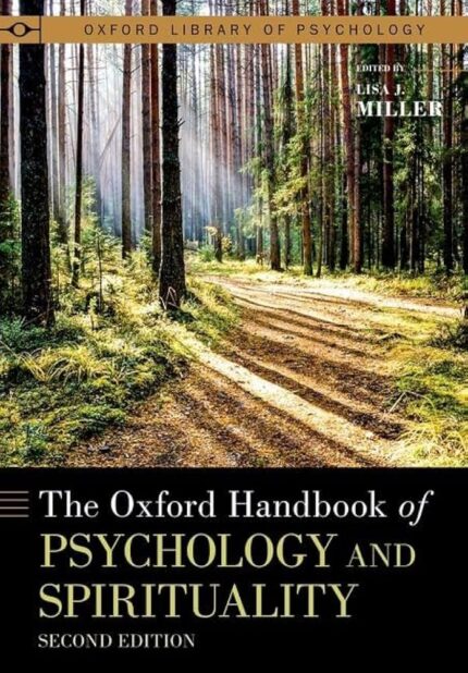 eBook For The Oxford Handbook of Psychology and Spirituality 1st Edition By Lisa Miller