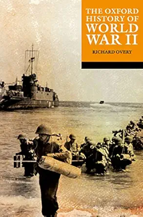 eBook For The Oxford History of World War II 1st Edition By Richard Overy