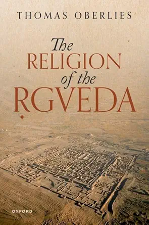 eBook For The Religion of the Rigveda 1st Edition By Thomas Oberlies