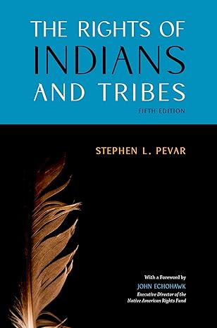 eBook For The Rights of Indians and Tribes 1st Edition By Stephen Pevar