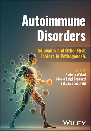 eBook For Autoimmune Disorders Adjuvants and Other Risk Factors in Pathogenesis 1st Edition By Abdulla Watad