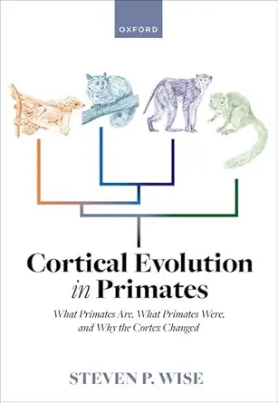 eBook For Cortical evolution in Primates 1st Edition By Steven Wise