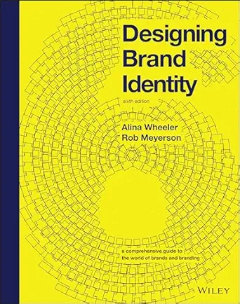 eBook For Designing Brand Identity A Comprehensive Guide to the World of Brands and Branding 6th Edition By Alina Wheeler