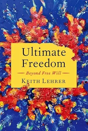 eBook For Ultimate Freedom 1st Edition By Keith Lehrer