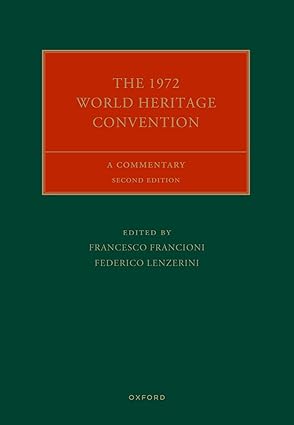 ebook For The 1972 World Heritage Convention 2nd Edition By Prof Francesco Francioni, Prof Federico Lenzerini