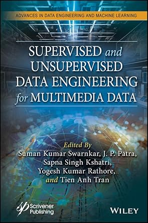 ebook For Supervised and Unsupervised Data Engineering for Multimedia Data 1st Edition