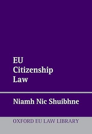 eBook For EU Citizenship Law 1st Edition By Niamh Nic Shuibhne