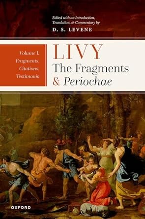 eBook For Livy The Fragments and Periochae Volumes I and II Pack 1st Edition By D. S. Levene