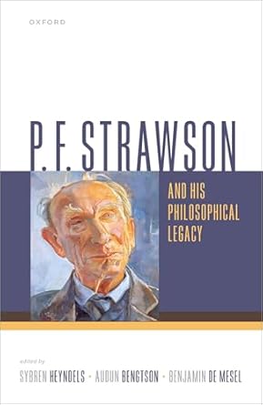 ebook For Strawson and his Philosophical Legacy 1st Edition By Sybren Heyndels